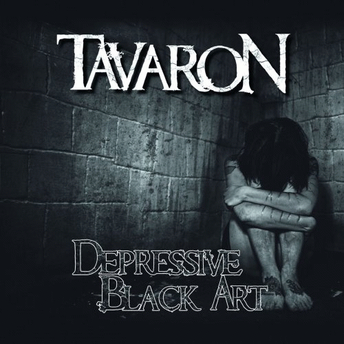 Tavaron : Depressive Black Art